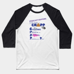 Cut the CRAPP (for light shirts) Baseball T-Shirt
